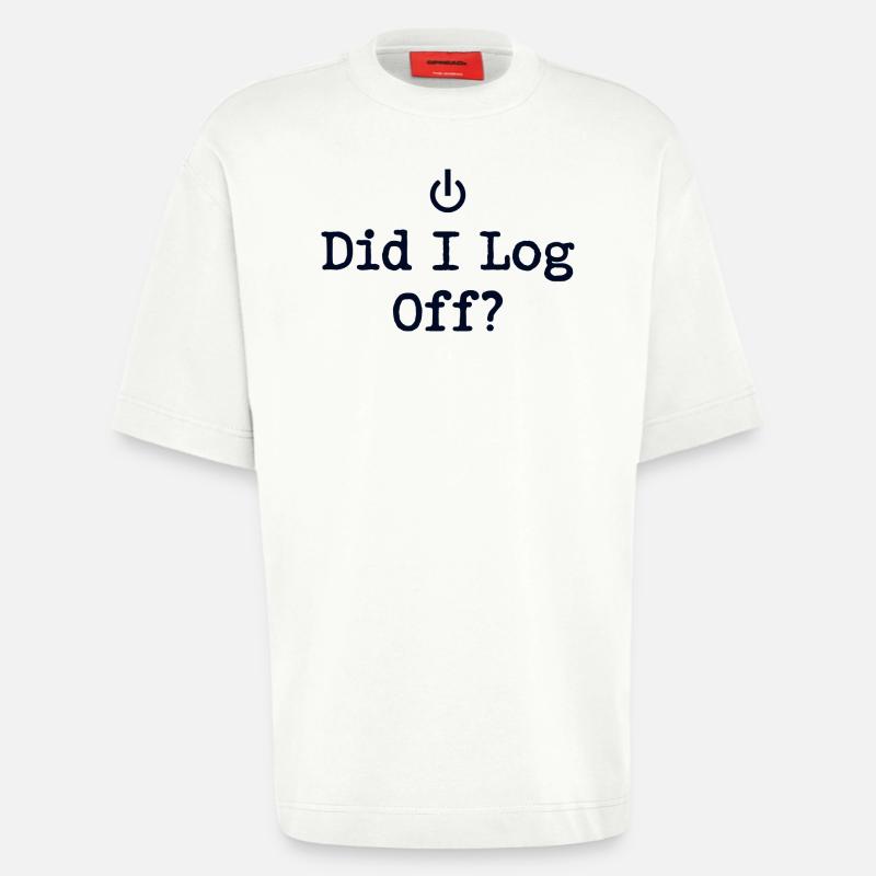 Did I Log Off? Abgemeldet Power-Symbol - Heavyweight T-Shirt - made by SPREAD - OFF WHITE