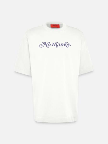 No thank you. - Heavyweight T-Shirt - made by SPREAD - OFF WHITE
