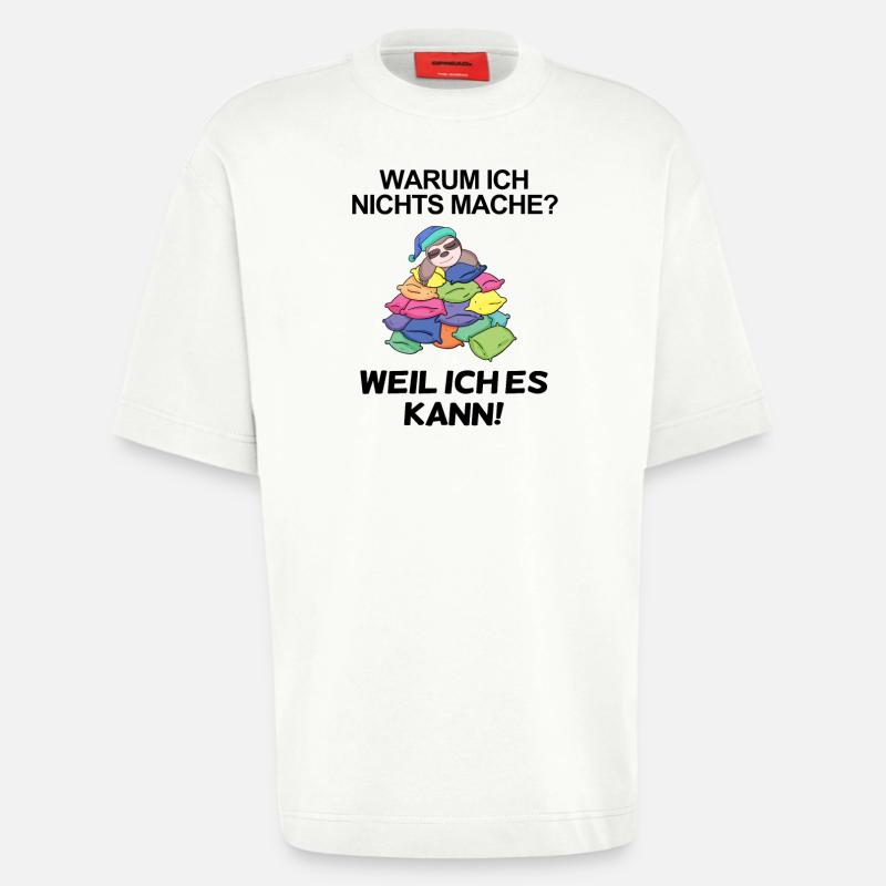 Lustiger Spruch - Nichts machen - Heavyweight T-Shirt - made by SPREAD  - OFF WHITE