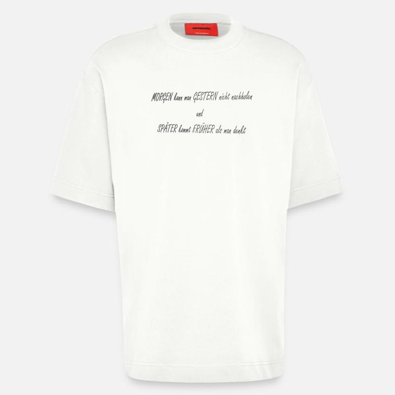 Morgen Gestern Spaeter Frueher2 - Heavyweight T-Shirt - made by SPREAD - OFF WHITE