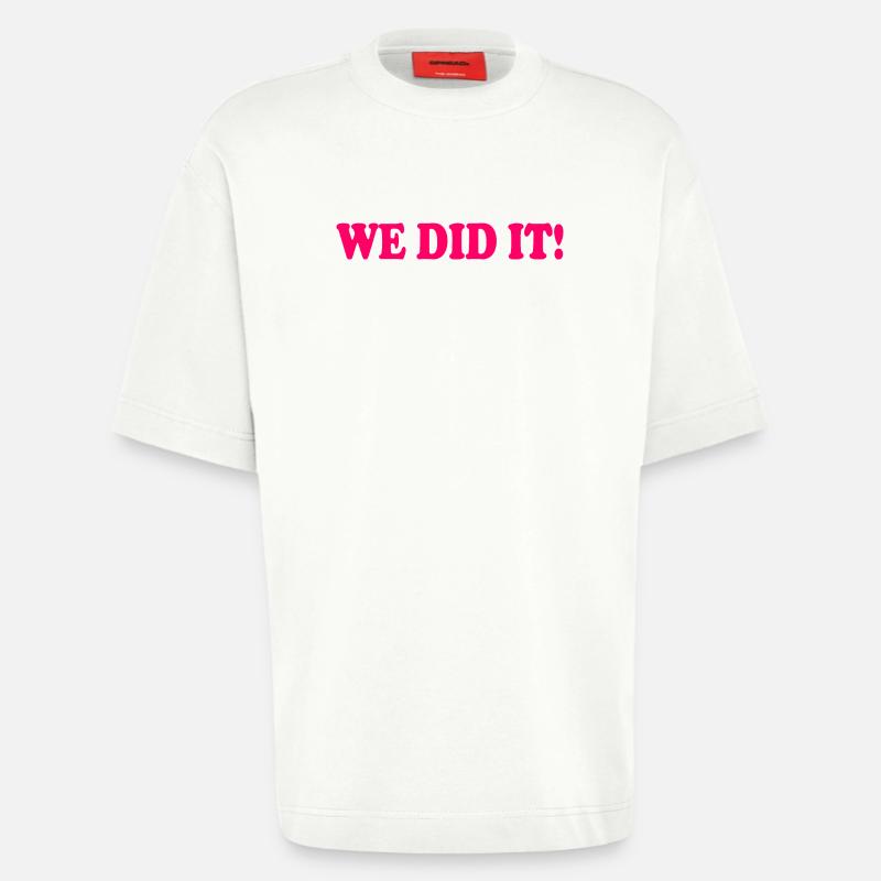 We did it - T-shirt bio épais oversize fabriqué en UE - OFF WHITE