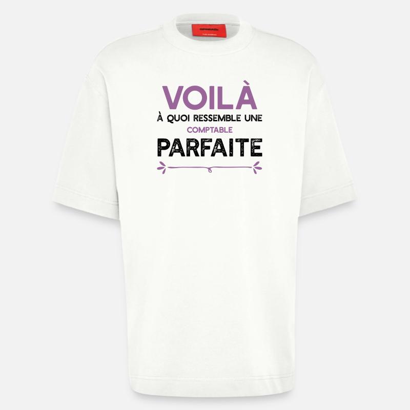 Une Comptable parfaite cadeau - T-shirt bio épais oversize fabriqué en UE - OFF WHITE