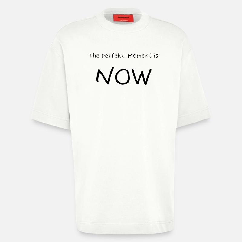 Le moment parfait, c’est MAINTENANT - T-shirt bio épais oversize fabriqué en UE - OFF WHITE