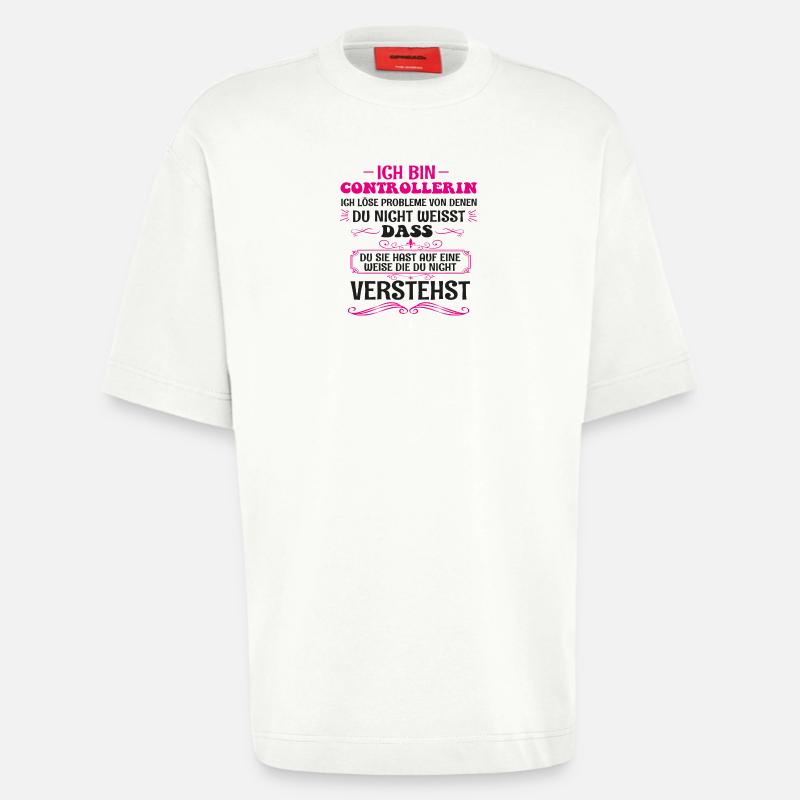 Lustiges Controllerin Spruch Beruf Geschenk - Heavyweight T-Shirt - made by SPREAD  - OFF WHITE