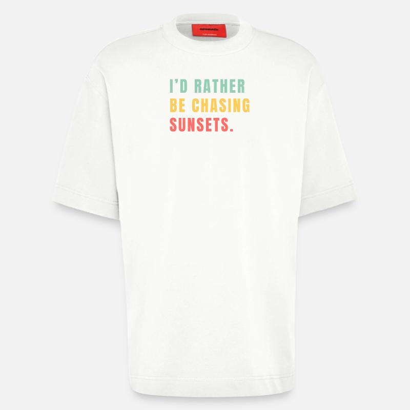 I'd rather be chasing sunsets - Heavyweight T-Shirt - made by SPREAD - OFF WHITE