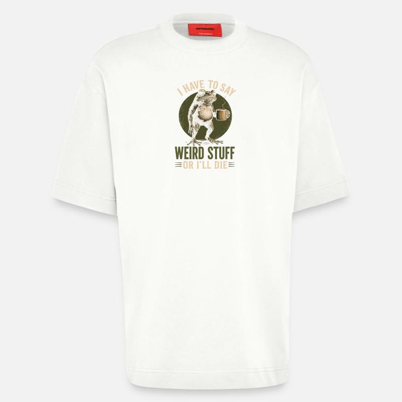 Frosch mit Kaffee Spruch Weird Stuff - Heavyweight T-Shirt - made by SPREAD  - OFF WHITE