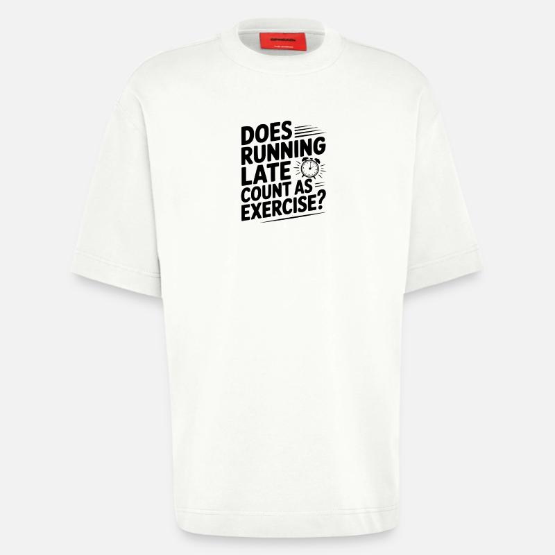 Does Running Late Count as Exercise? - Heavyweight T-Shirt - made by SPREAD - OFF WHITE
