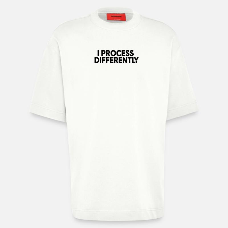 I process differently - Heavyweight T-Shirt - made by SPREAD  - OFF WHITE