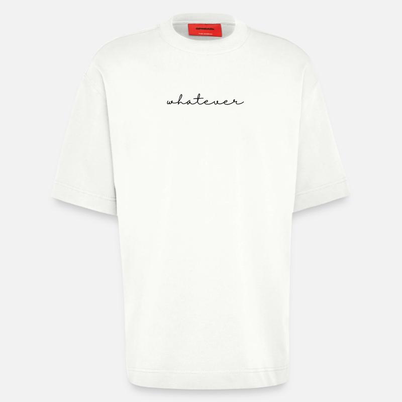 Whatever – Spruch, schlicht, cool u. selbstbewusst - Heavyweight T-Shirt - made by SPREAD - OFF WHITE