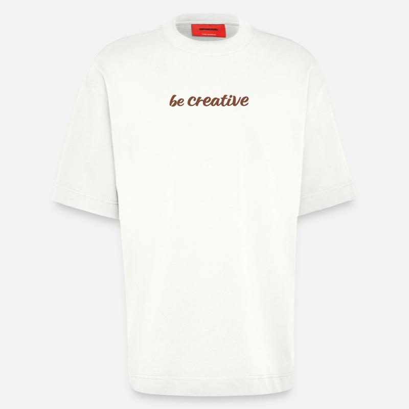 Be Creative Script Brown - Heavyweight T-Shirt - made by SPREAD  - OFF WHITE