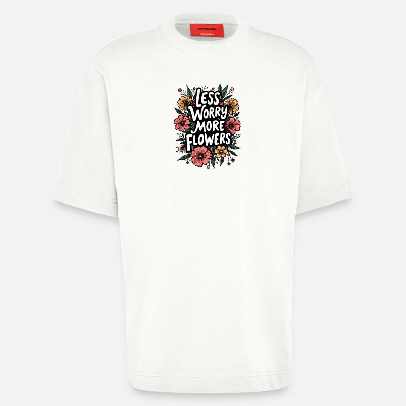 MOINS DE SOUCIS, PLUS DE FLEURS - T-shirt bio épais oversize fabriqué en UE - OFF WHITE