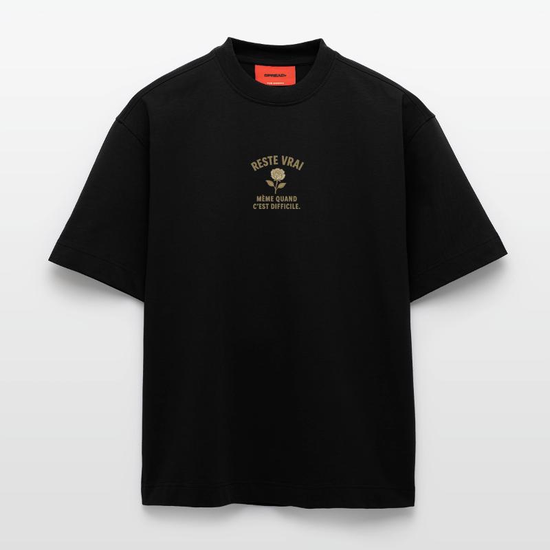 Reste vrai malgré l'effort T-shirt bio épais oversize fabriqué en UE