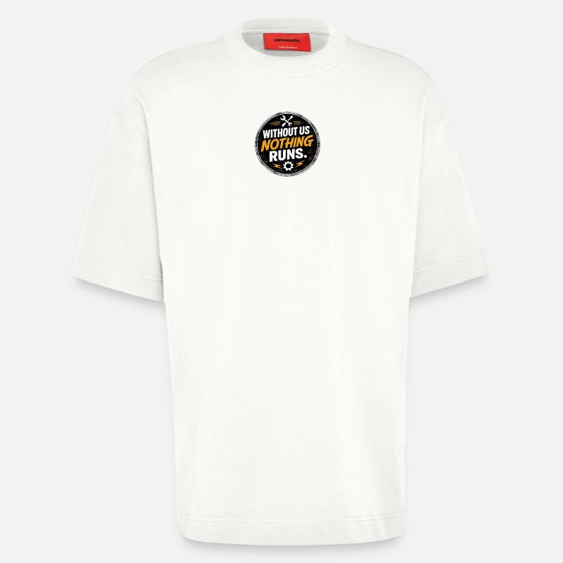 Without Us Nothing Runs - Heavyweight T-Shirt - made by SPREAD  - OFF WHITE