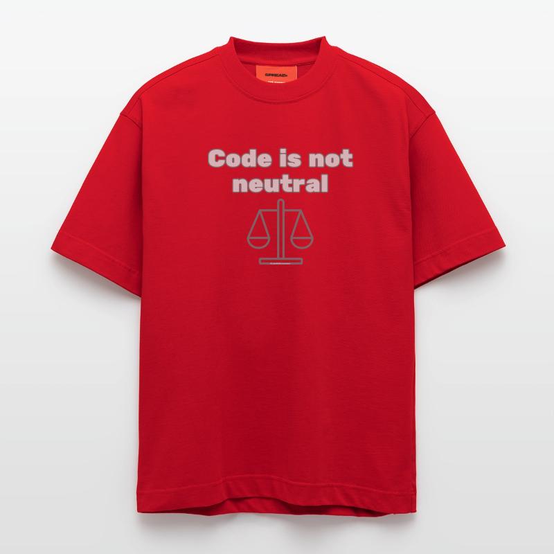 Le code n’st pas neutre Énoncé d’éthique du codeur T-shirt bio épais oversize fabriqué en UE