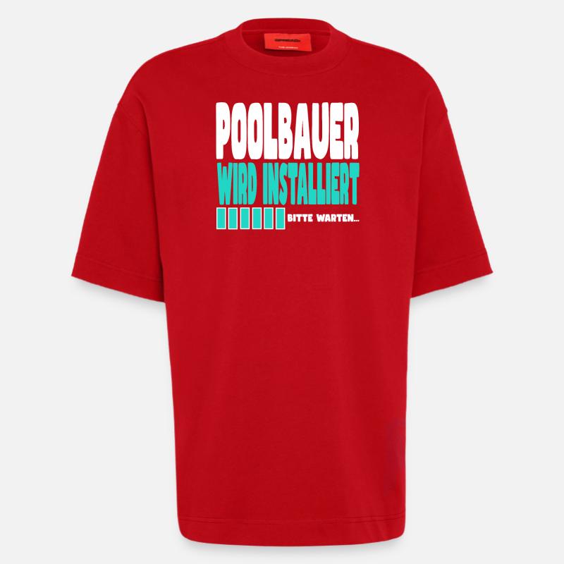 Poolbauer wird installiert - Heavyweight T-Shirt - made by SPREAD  - Rot