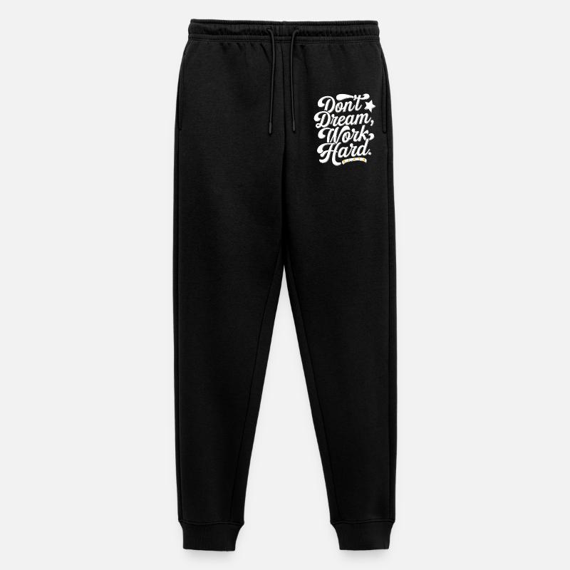 Dont dream work Hard - Männer Premium Bio Jogginghose - Schwarz