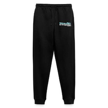 You're Only As Pretty As You Treat People Ehrlich - Männer Premium Bio Jogginghose - Schwarz - Vorne - Thijin (182cm)