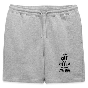 You've Cat To Be Kitten Me – For Cat Ladies & Sirs - Mens' Premium Organic Sweatshorts - heather grey - Front - AI Model Male 178 light (178cm)