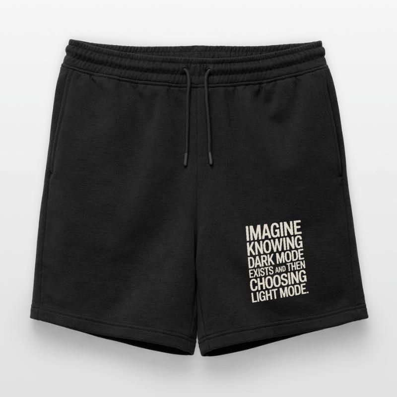 Dark Mode Exists Programmer IT Nerd Coder Office Mens' Premium Organic Sweatshorts