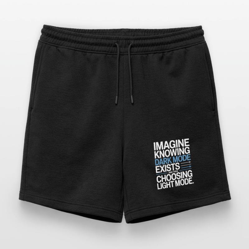 Dark Mode Exists Programmierer IT Nerd Coder Büro Männer Premium Organic Sweatshorts