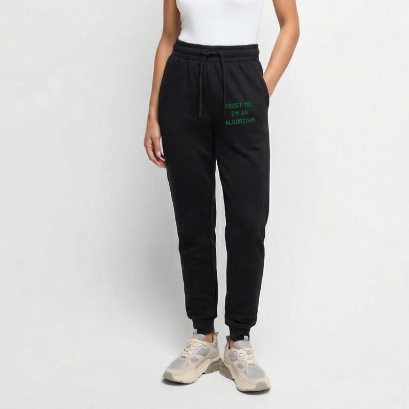 Trust me, I'm an algorithm – Nerd & Programmer Women's Premium Organic Joggers