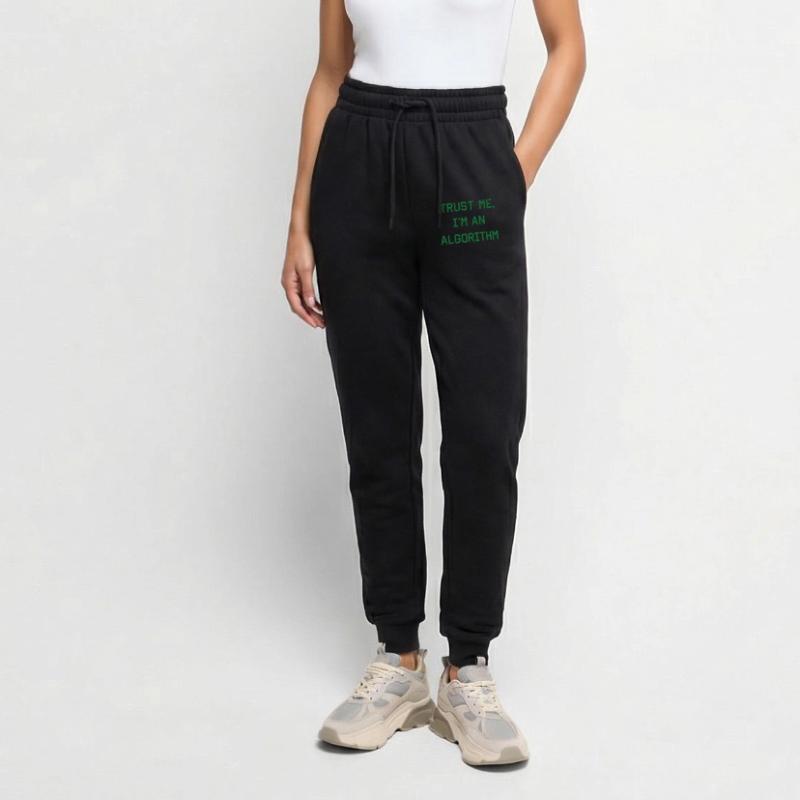 Trust me, I’m an Algorithm – Nerd & Programmierer  Frauen Premium Bio Jogginghose