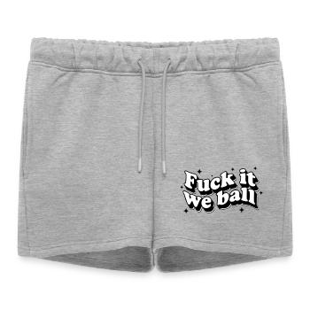 Fuck It We Ball - Bold Resilience Humor - Women’s Premium Organic Sweatshorts - heather grey - Front - AI Model Female 172 light (172cm)