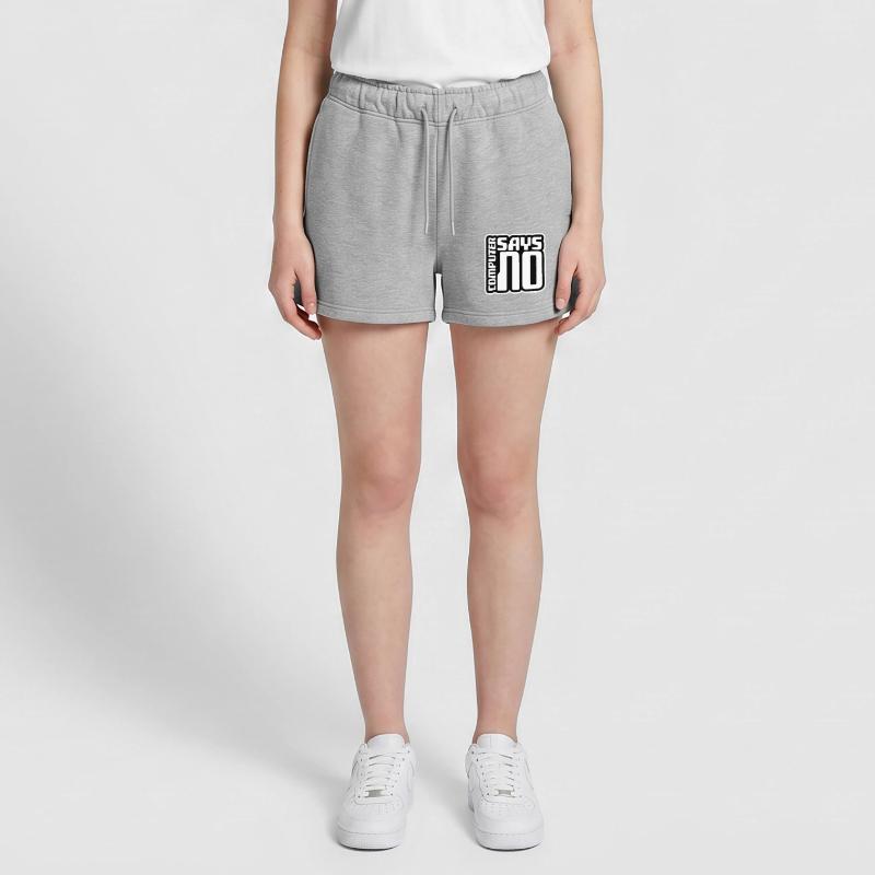 Computer Says No Funny Programmer Nerd Technique Women’s Premium Organic Sweatshorts
