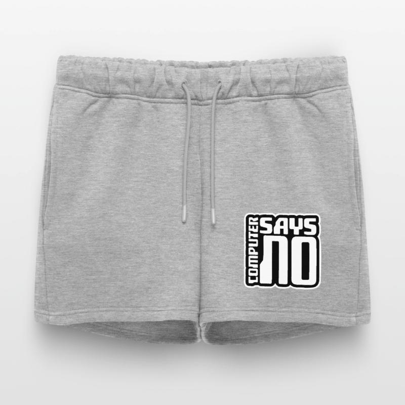 Computer Says No Lustig Programmierer Nerd Technik Frauen Premium Organic Sweatshorts