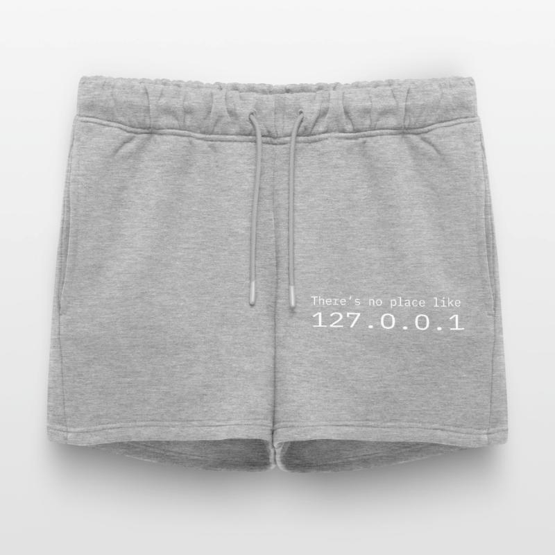 Programmer Nerd IT No place like Localhost Women’s Premium Organic Sweatshorts