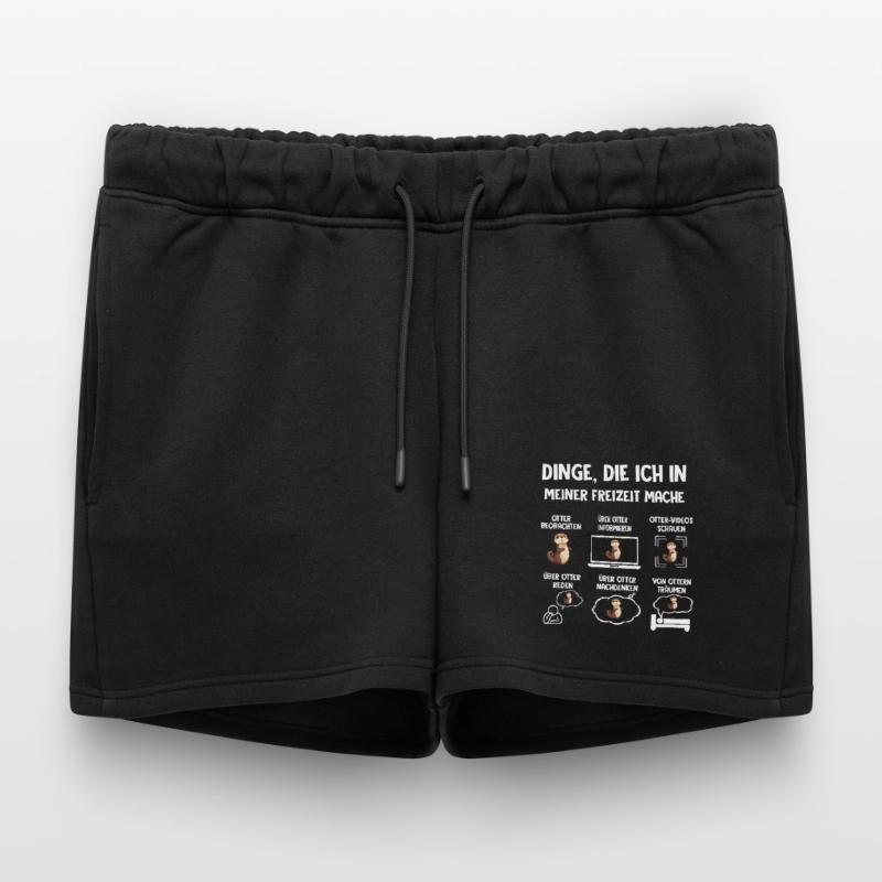Dinge Die Ich In Meiner Freizeit Mache OTTER Frauen Premium Organic Sweatshorts