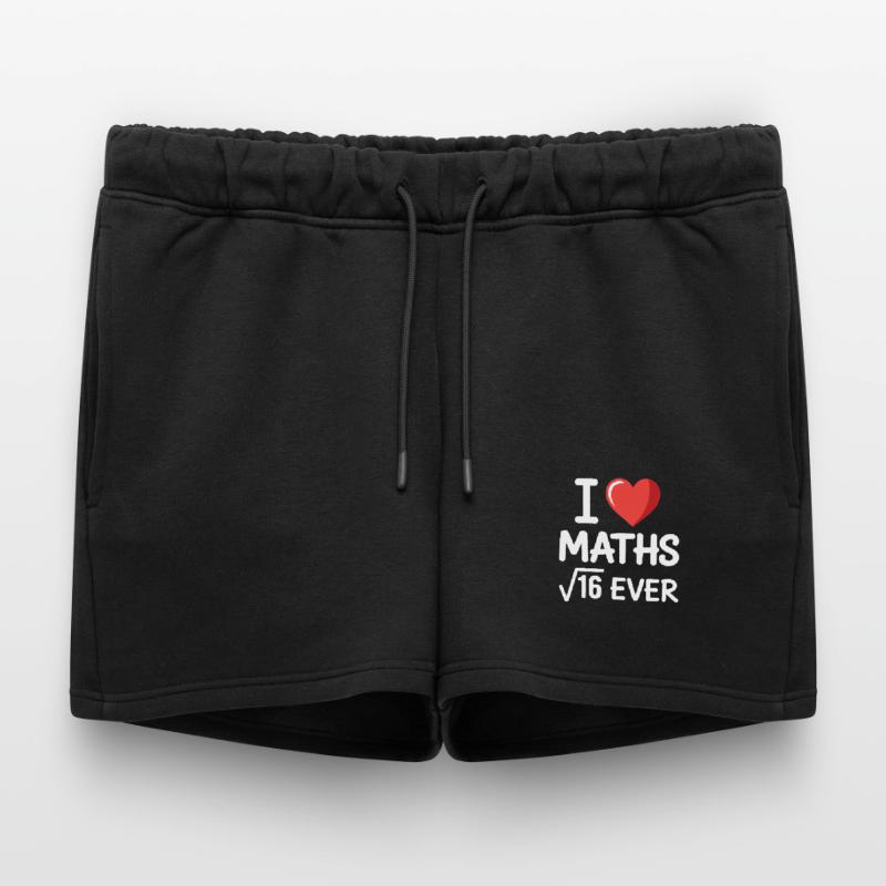 Math I Love Maths Math Nerd Math Teacher Women’s Premium Organic Sweatshorts