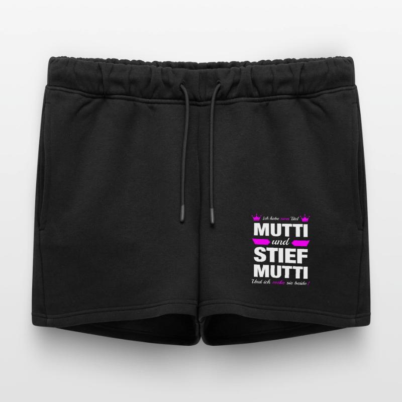 Stiefmutter Muttertag Bonus Mama Mutter Geschenk Frauen Premium Organic Sweatshorts
