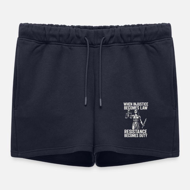 Wenn Unrecht Zu Recht Wird, Wird Widerstand - Frauen Premium Organic Sweatshorts - Navy