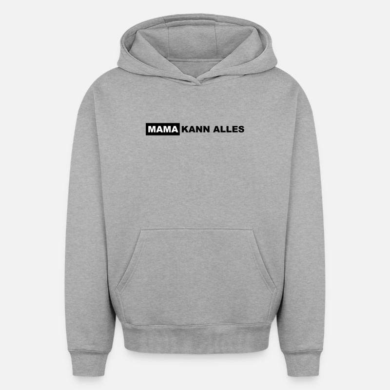 Maman sait tout faire Lettrage - Sweat à capuche unisexe oversize épais SPREAD - gris chiné