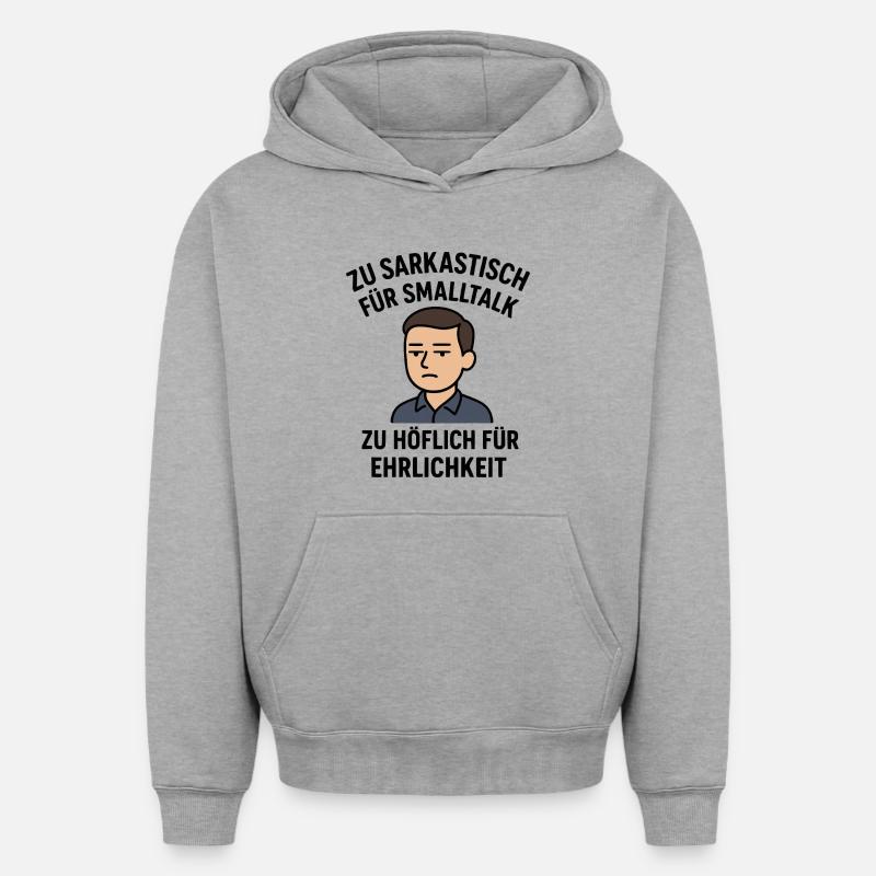 Sarkastisch - Höflich - Oversized Heavyweight Unisex Hoodie - Grau meliert