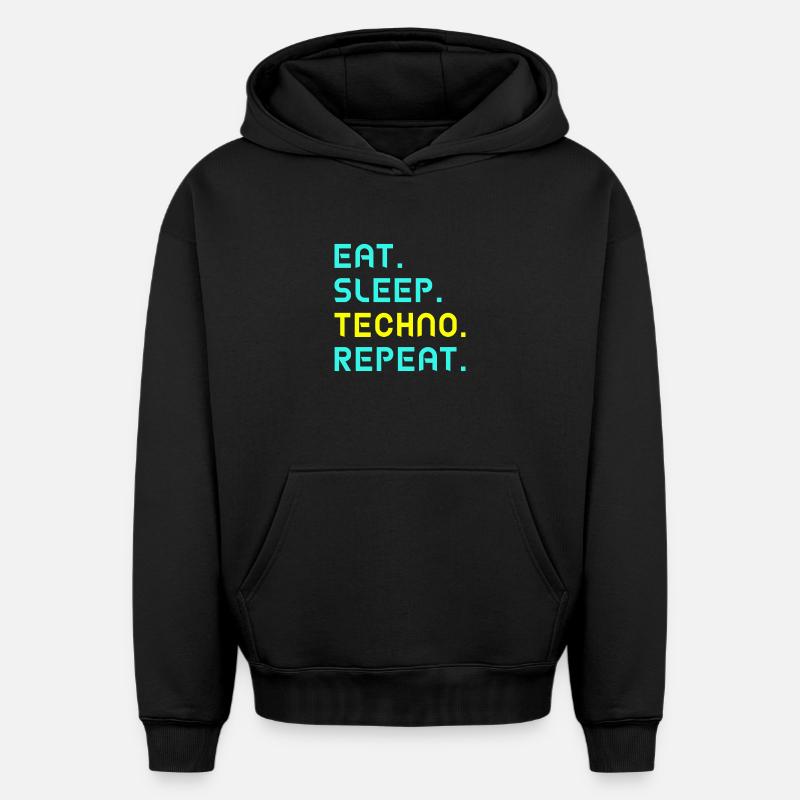Mangez. Dormez. Techno. Répétez. - Sweat à capuche unisexe oversize épais SPREAD - noir