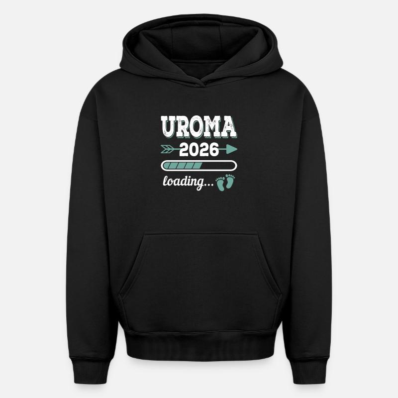 Uroma 2026 Loading Werdende Urgroßmutter Geschenk - Oversized Heavyweight Unisex Hoodie - Schwarz