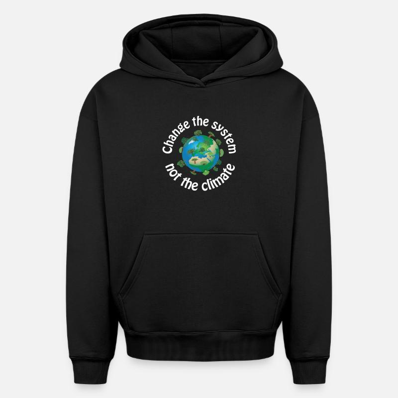 Changer le système, pas le climat - Sweat à capuche unisexe oversize épais SPREAD - noir