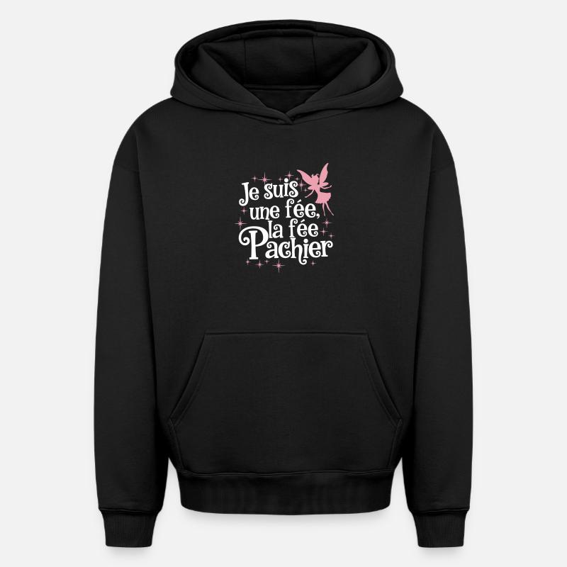 Je Suis Une Fee La Fee Pachier - Sweat à capuche unisexe oversize épais SPREAD - noir