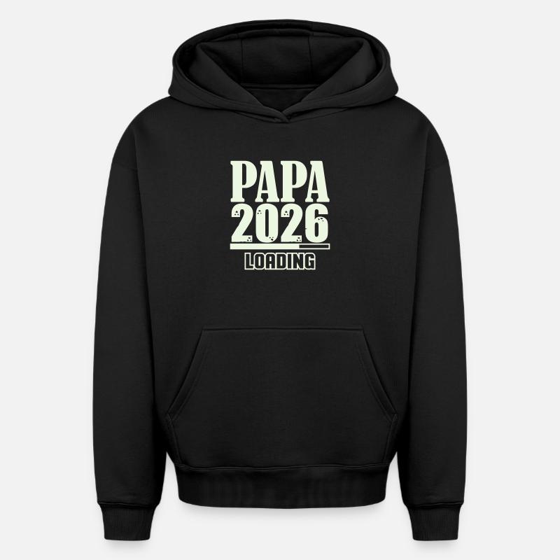 Papa 2026 Loading - Oversized Heavyweight Unisex Hoodie - Schwarz