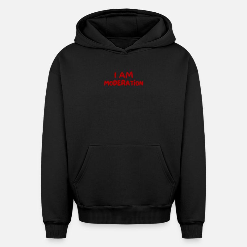 Je suis modération - Sweat à capuche unisexe oversize épais SPREAD - noir