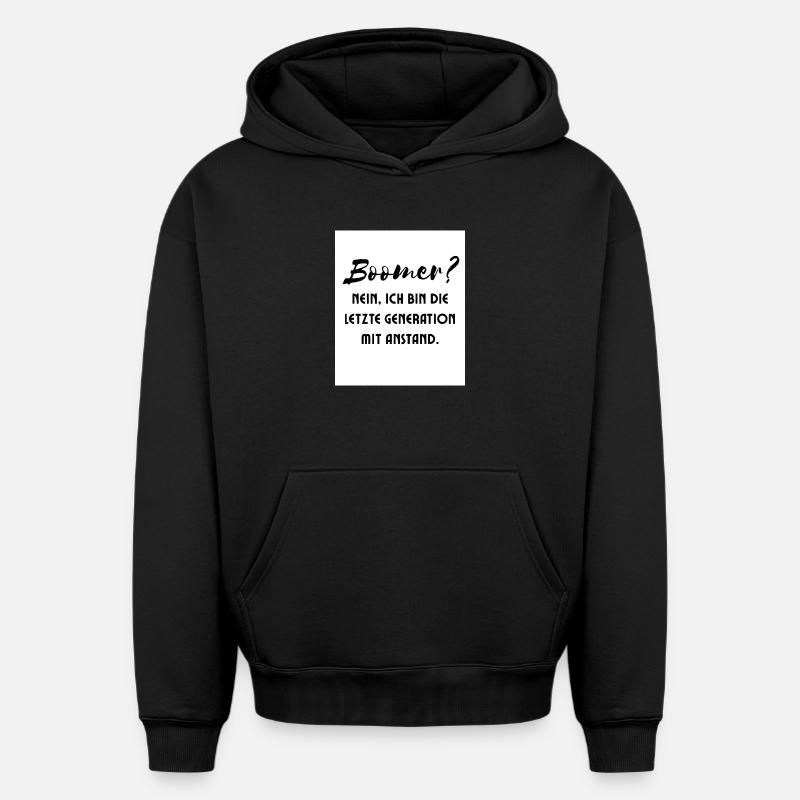 Generation mit Stil Spruch - Oversized Heavyweight Unisex Hoodie - Schwarz