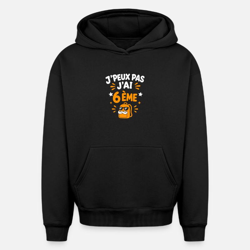 J'peux pas j'ai 6e - Sweat à capuche unisexe oversize épais SPREAD - noir