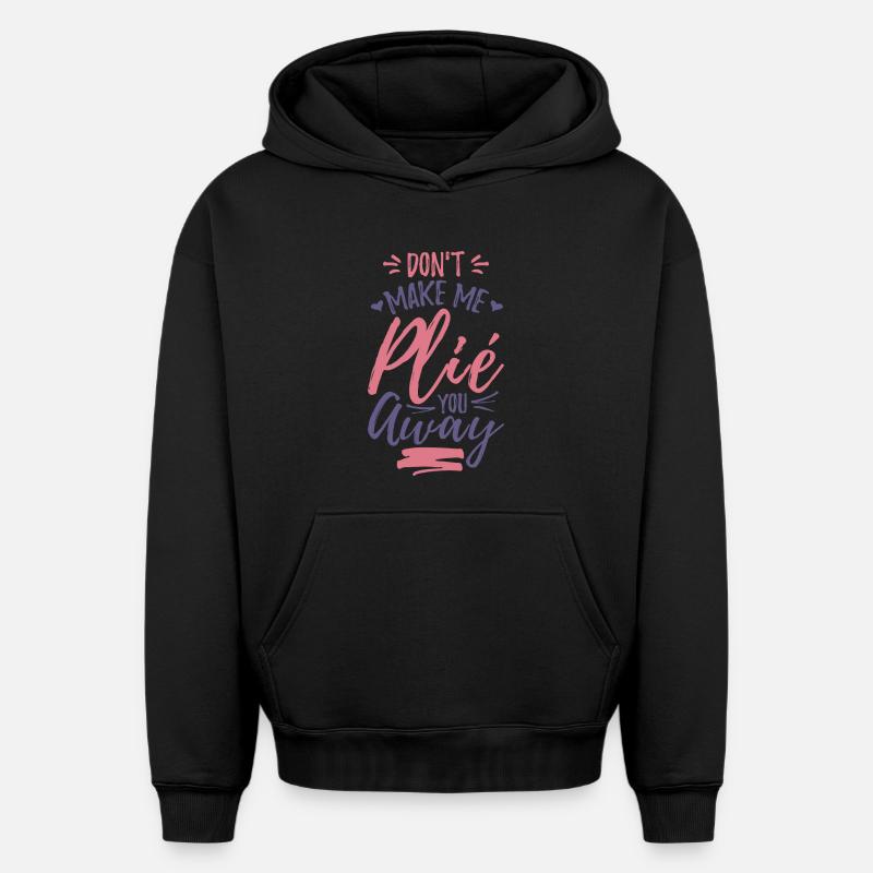 Blague de ballet drôle - Sweat à capuche unisexe oversize épais SPREAD - noir