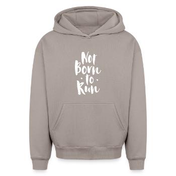 Not born to run - Oversized Heavyweight Unisex Hoodie - taupe - Front - AI Model Female 172 light (172cm) & AI Model Male 185 light (185cm)