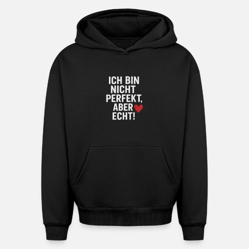 Ich_bin_nicht_perfekt _aber_echt - Sweat à capuche unisexe oversize épais SPREAD - noir