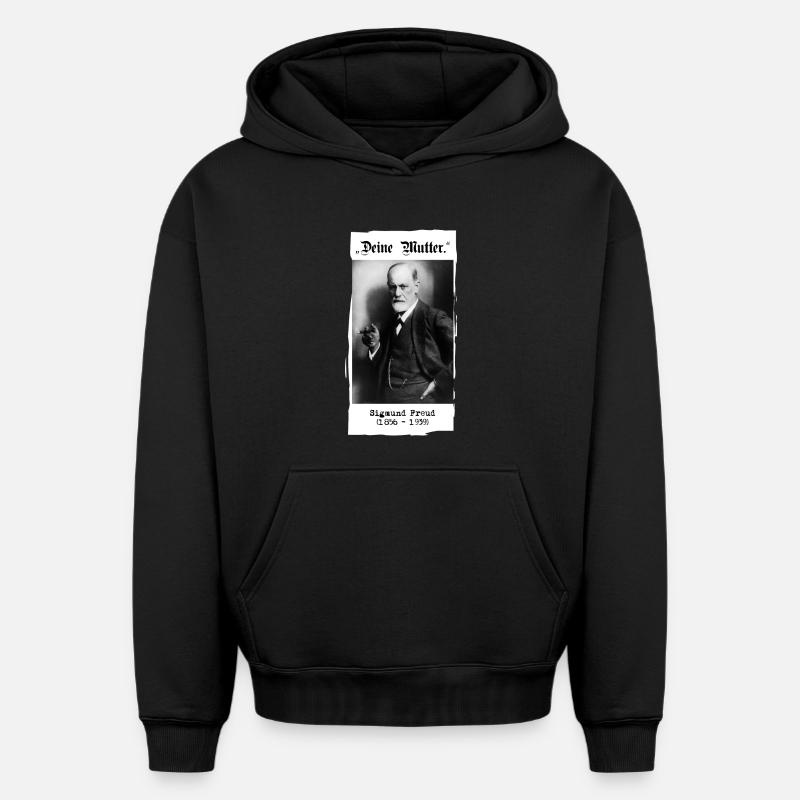 Sigmund Freud - "Deine Mutter." - Oversized Heavyweight Unisex Hoodie - Schwarz