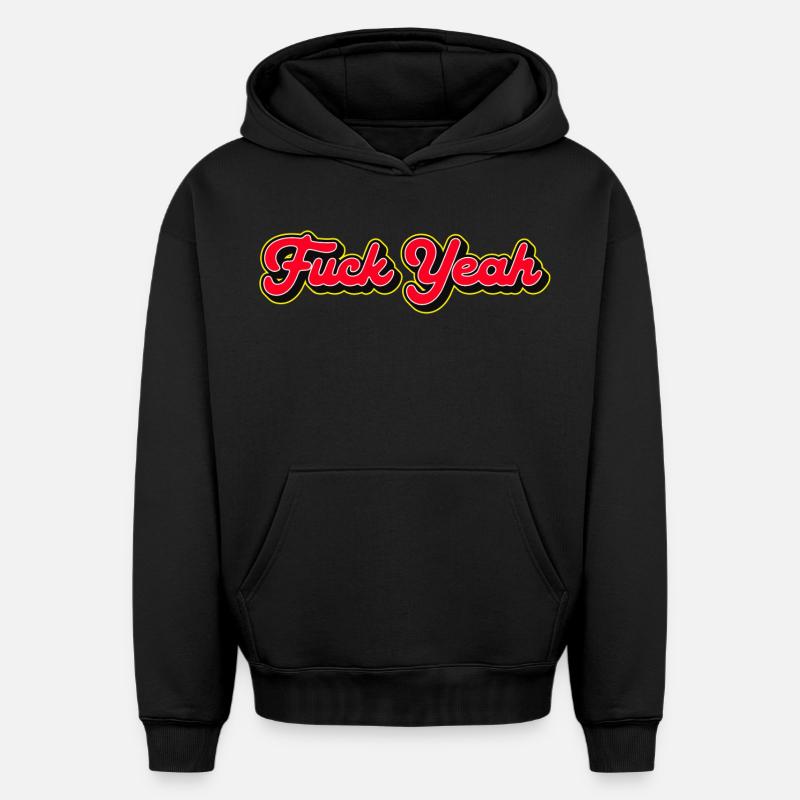 Fuck Yeah 3D Red Script - Oversized Heavyweight Unisex Hoodie - black