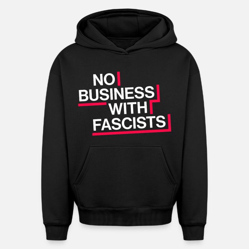 PAS D’AFFAIRES AVEC LES FASCISTES - Sweat à capuche unisexe oversize épais SPREAD - noir